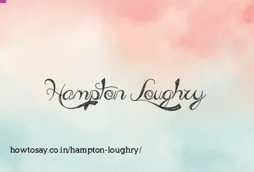 Hampton Loughry