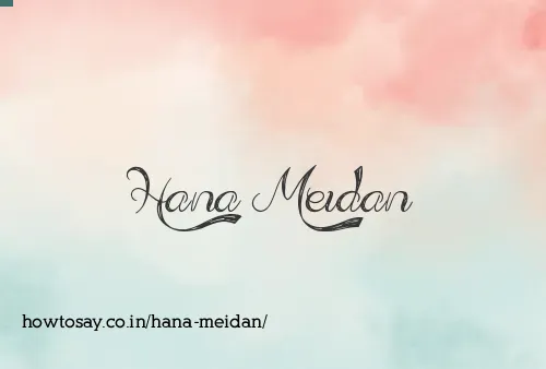 Hana Meidan