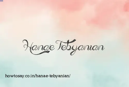 Hanae Tebyanian