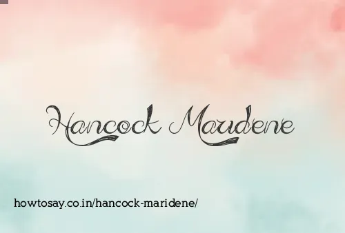 Hancock Maridene