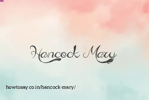 Hancock Mary