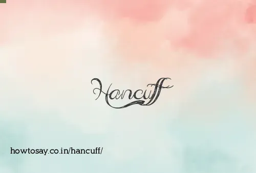 Hancuff