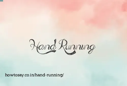 Hand Running