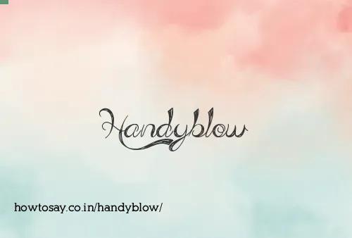 Handyblow