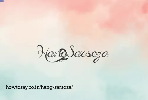 Hang Sarsoza