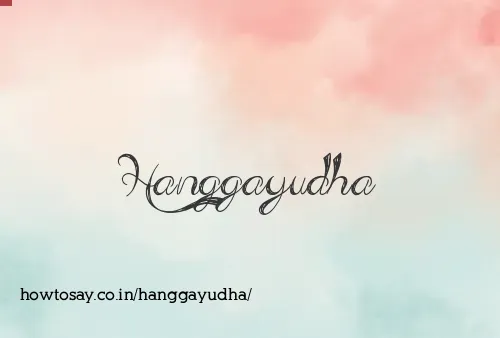 Hanggayudha