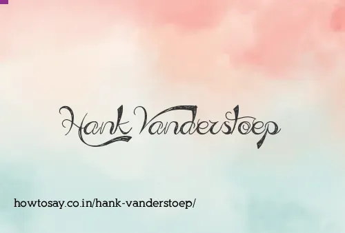 Hank Vanderstoep