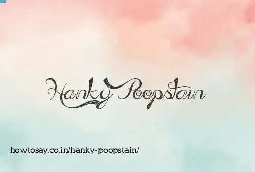 Hanky Poopstain