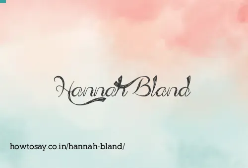 Hannah Bland