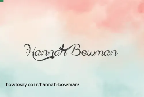 Hannah Bowman