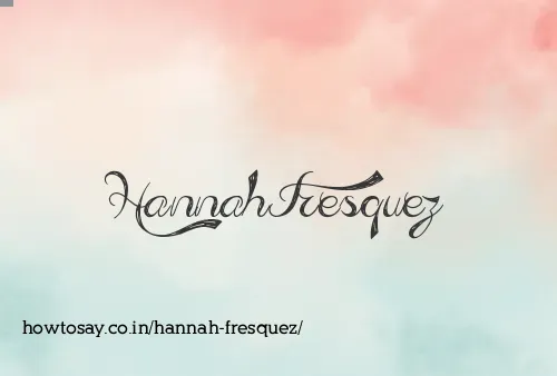 Hannah Fresquez