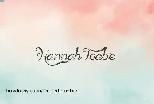 Hannah Toabe