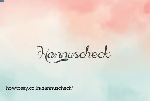 Hannuscheck