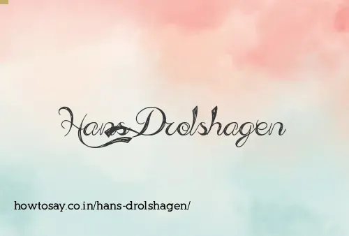 Hans Drolshagen