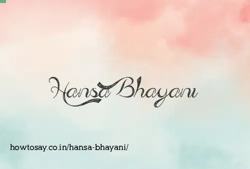 Hansa Bhayani