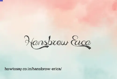 Hansbrow Erica