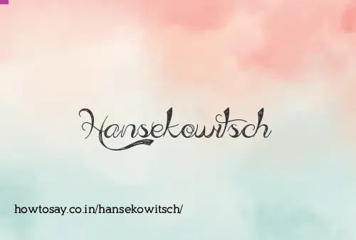 Hansekowitsch