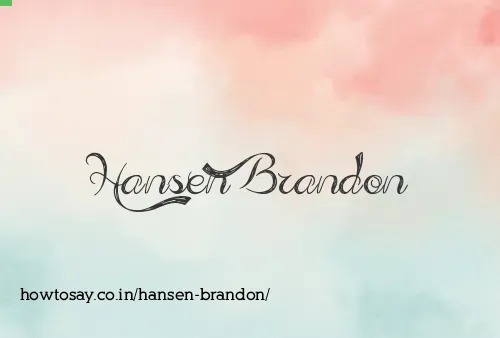 Hansen Brandon