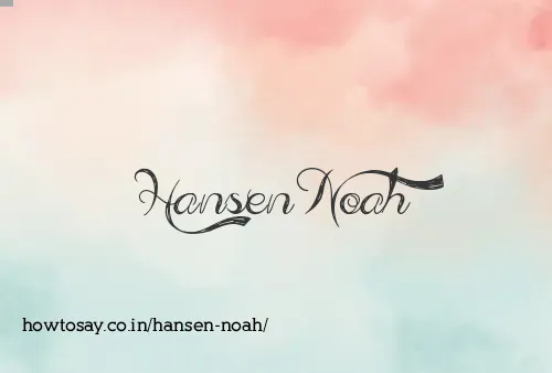 Hansen Noah