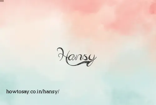 Hansy