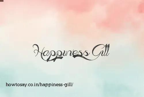 Happiness Gill