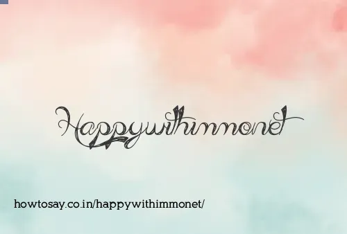 Happywithimmonet