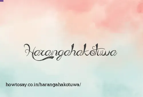 Harangahakotuwa