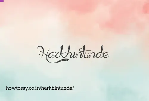 Harkhintunde