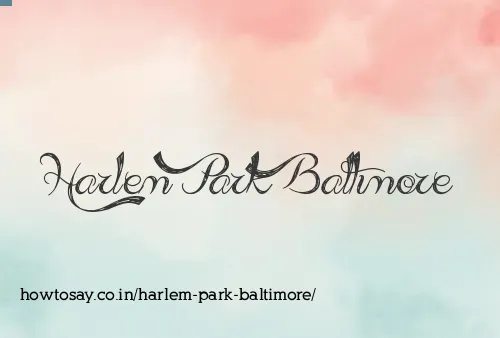 Harlem Park Baltimore