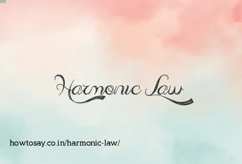 Harmonic Law