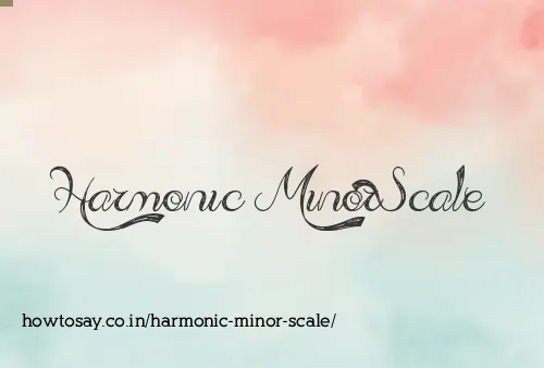 Harmonic Minor Scale