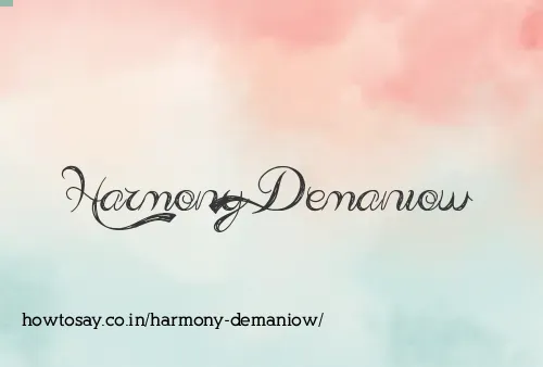 Harmony Demaniow