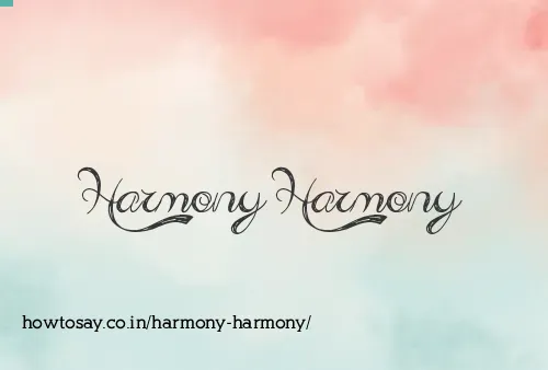 Harmony Harmony
