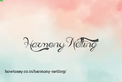Harmony Netling