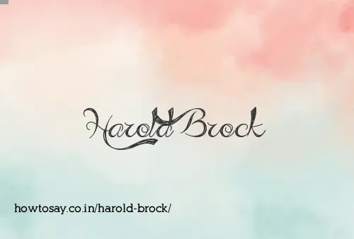 Harold Brock
