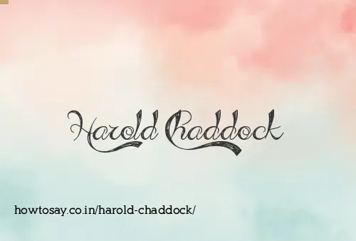 Harold Chaddock
