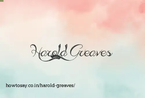 Harold Greaves