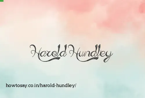 Harold Hundley