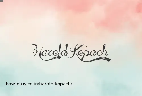 Harold Kopach