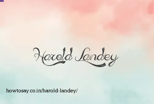 Harold Landey