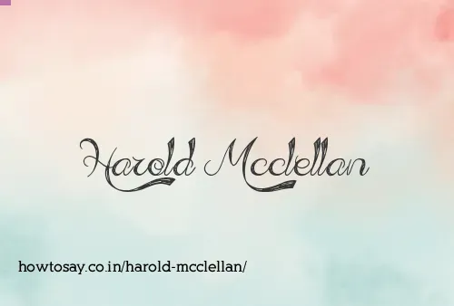 Harold Mcclellan