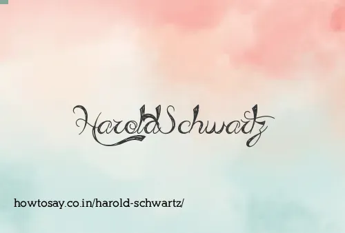 Harold Schwartz