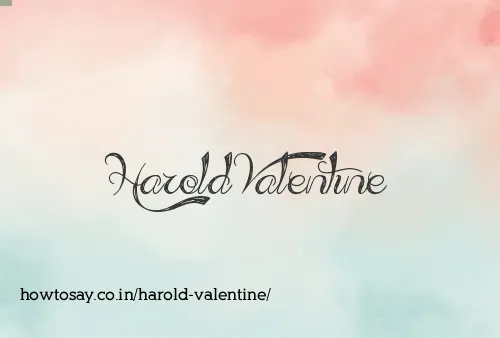 Harold Valentine