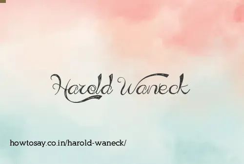 Harold Waneck