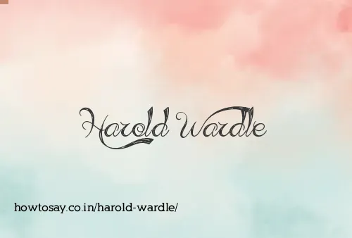 Harold Wardle