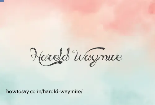 Harold Waymire