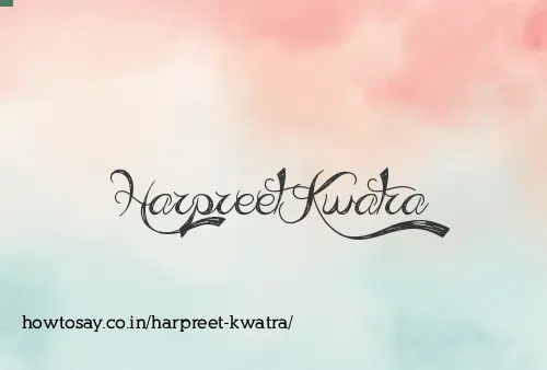 Harpreet Kwatra
