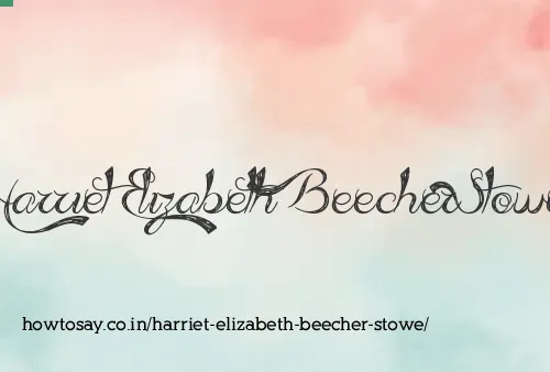 Harriet Elizabeth Beecher Stowe