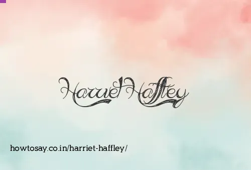 Harriet Haffley