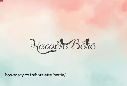 Harriette Bettie